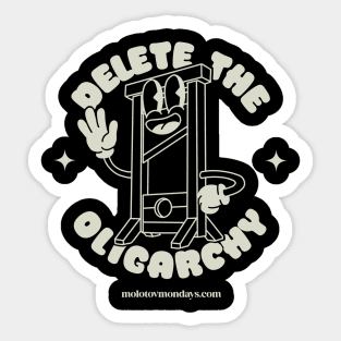 Delete the Oligarchy with Guillermo! Sticker